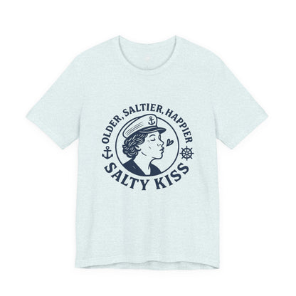 "Older, Saltier, Happier" Tee