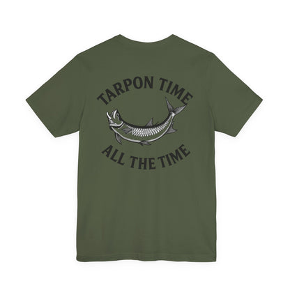 "Tarpon Time All the Time" Tee