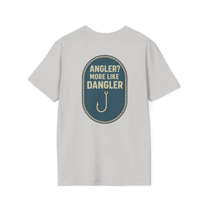 "Angler? More Like Dangler" Tee