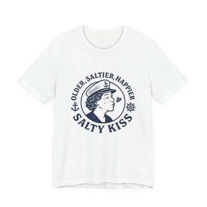 "Older, Saltier, Happier" Tee