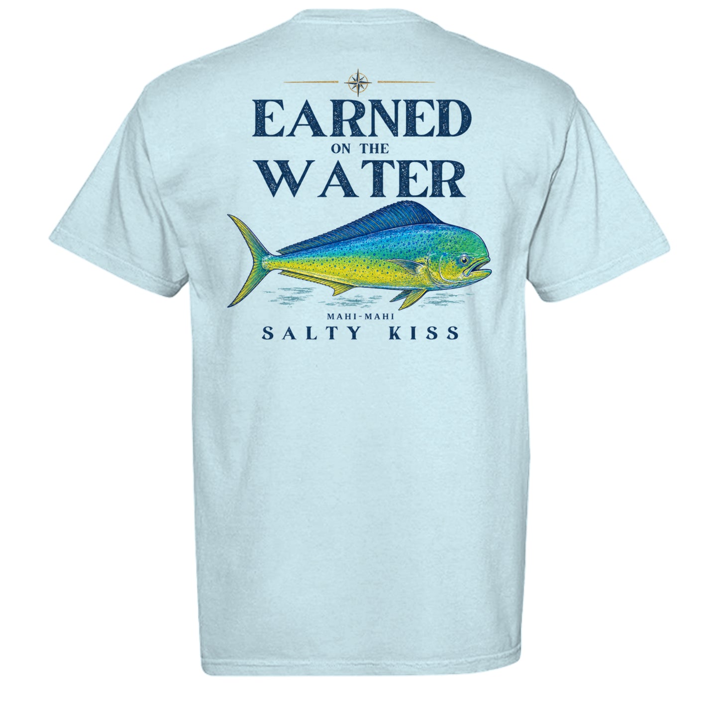 Men’s Fishing Tee – Earned on the Water Mahi-Mahi by Salty Kiss coastal apparel