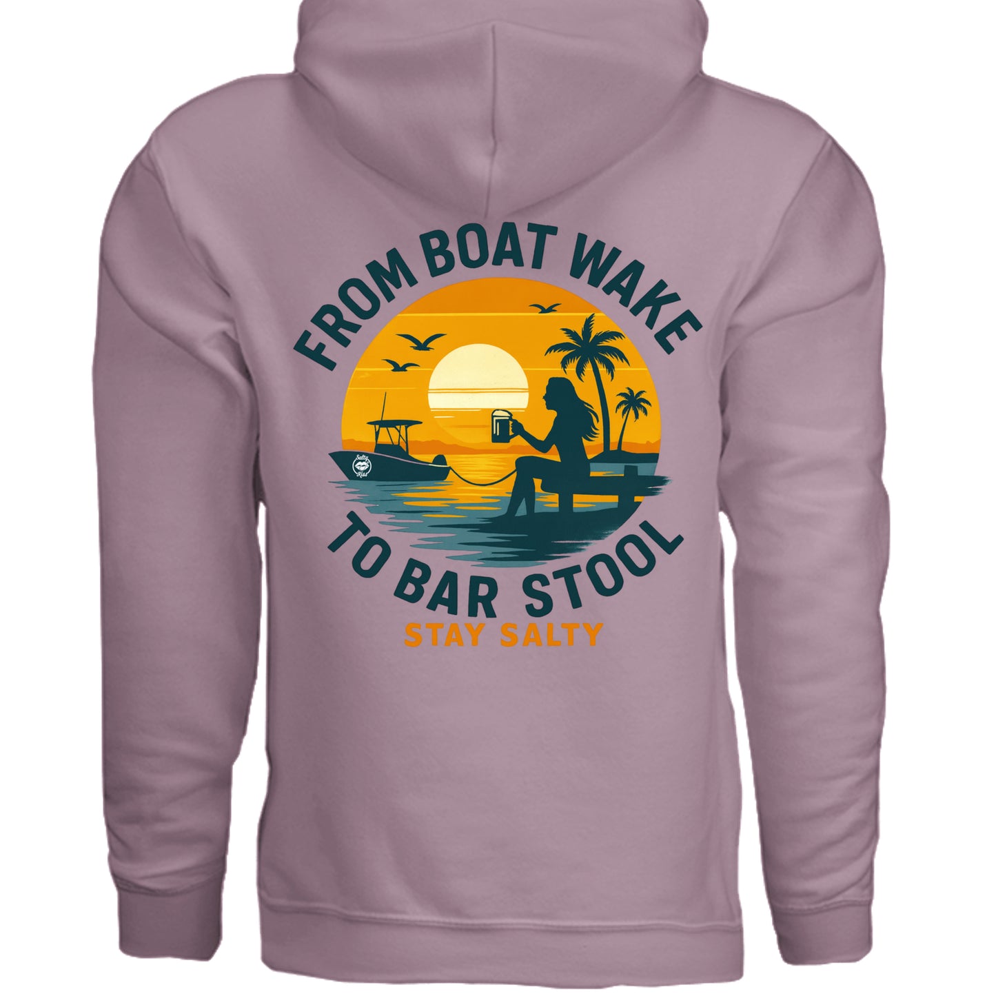 Women's Boating Hoodie - From Boat Wake to Bar Stool by Salty Kiss coastal apparel